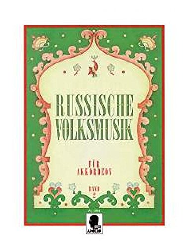 Russische Volksmusik: Band 2. Akkordeon.