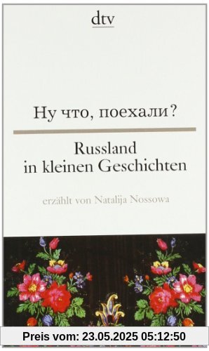 Russland in kleinen Geschichten