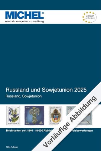 Russland und Sowjetunion 2024/2025: Europa Teil 16 (MICHEL-Europa: EK) von Schwaneberger Verlag GmbH