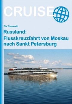 Russland: Flusskreuzfahrt von Moskau nach Sankt Petersburg von Stein (Conrad)