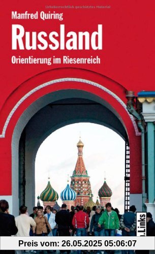 Russland. Orientierung im Riesenreich Russland. Orientierung im Riesenreich