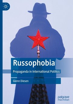 Russophobia von Palgrave Macmillan / Springer Nature Singapore / Springer, Berlin