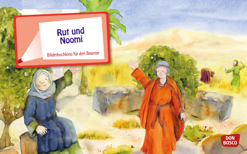Rut und Noomi fangen neu an. eKami. Rut und Noomi fangen neu an. eKami. von Don Bosco Medien
