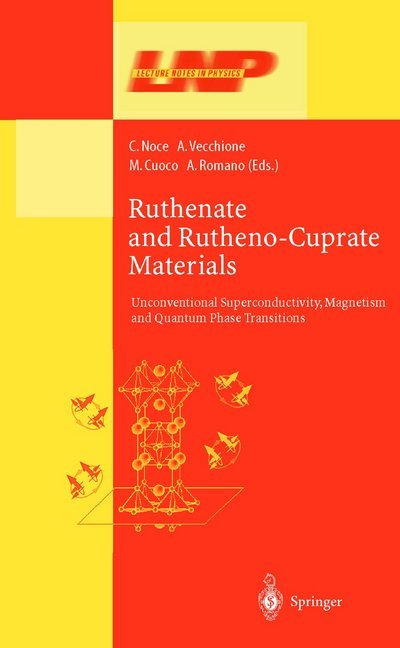 Ruthenate and Rutheno-Cuprate Materials von Springer Berlin Heidelberg