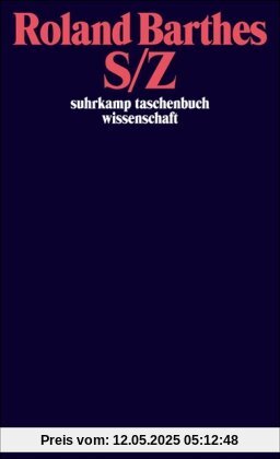 S/Z (suhrkamp taschenbuch wissenschaft)