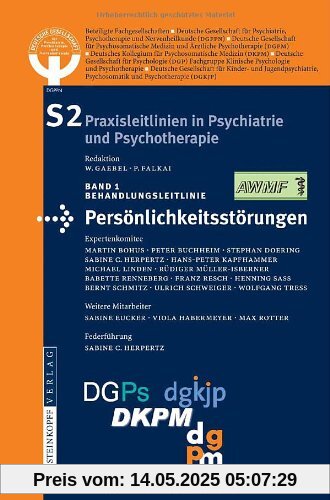 S2-Leitlinien für Persönlichkeitsstörungen (S2 Praxisleitlinien in Psychiatrie und Psychotherapie)