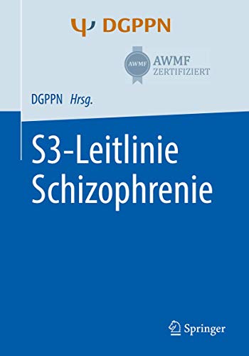 S3-Leitlinie Schizophrenie: AWMF zeritfiziert