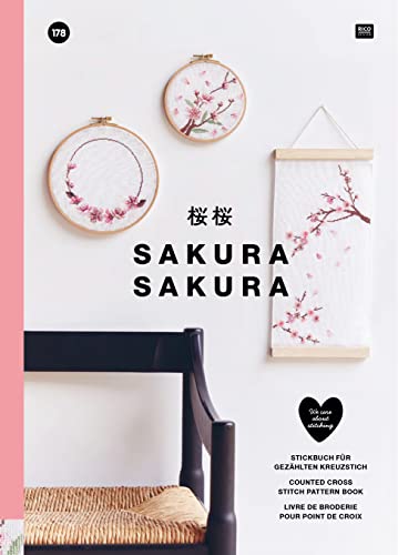 Sakura Sakura: Stickbuch für gezählten Kreuzstich von Generisch