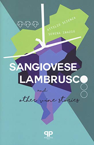 Sangiovese, Lambrusco, and Other Vine Stories von Positive Press