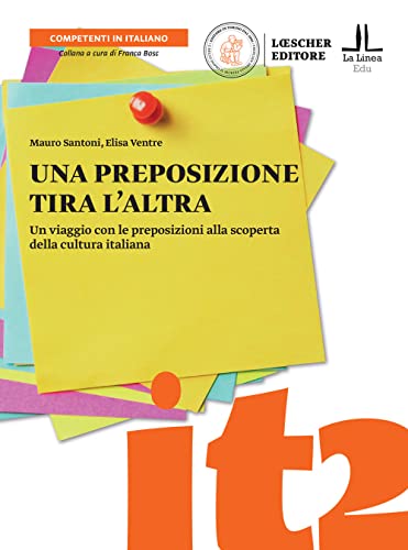 Una preposizione tira l'altra (Competenti in italiano)