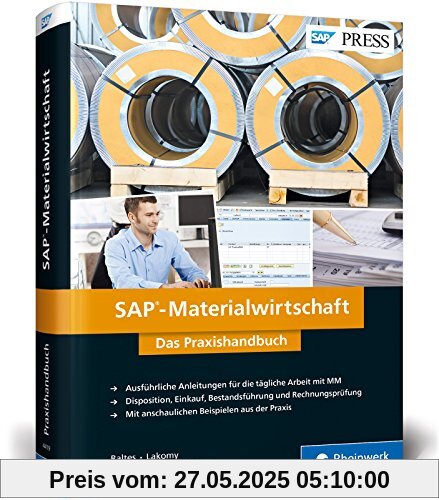SAP-Materialwirtschaft: Einkauf, Rechnungsprüfung, Bestandsführung und Disposition mit SAP MM (SAP PRESS)