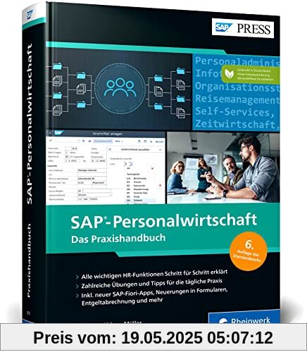 SAP-Personalwirtschaft: Ihr Alltagshelfer für SAP ERP HCM. So meistern Sie alle HR-Aufgaben – Ausgabe 2022 (SAP PRESS)