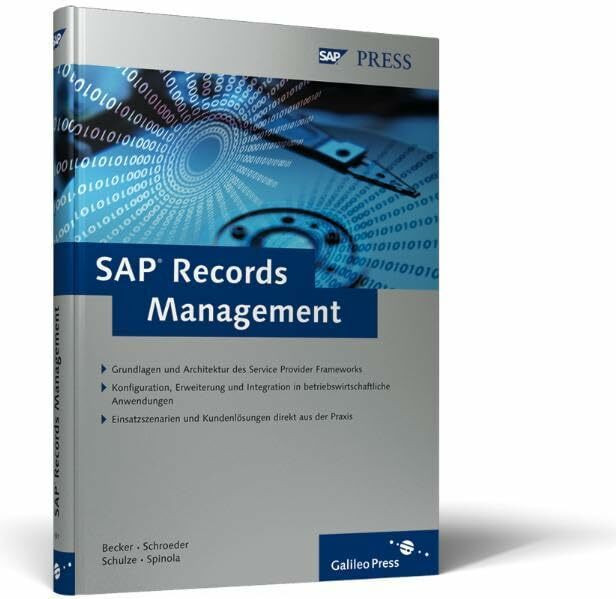 SAP Records Management: Elektronische Akten- und Vorgangsverwaltung mit Records und Case Manag...