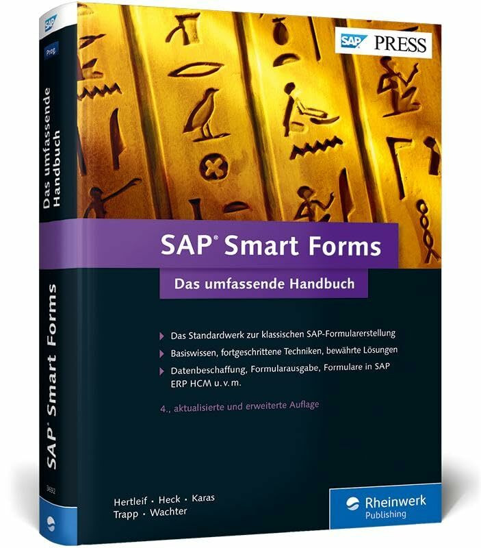 SAP Smart Forms: Das umfassende Standardwerk zur SAP-Formularerstellung (SAP PRESS)