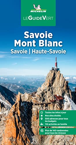 SAVOIE MONT BLANC GUIDE VERT: Savoie, Haute-Savoie von Michelin
