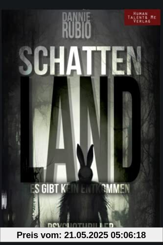 SCHATTENLAND: (Es gibt kein Entkommen) PSYCHOTHRILLER