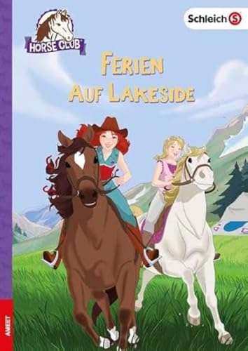 schleich® Horse Club™ – Ferien auf Lakeside