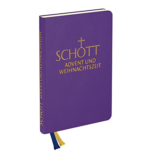 SCHOTT Advent und Weihnachtszeit von VERLAG HERDER GMBH
