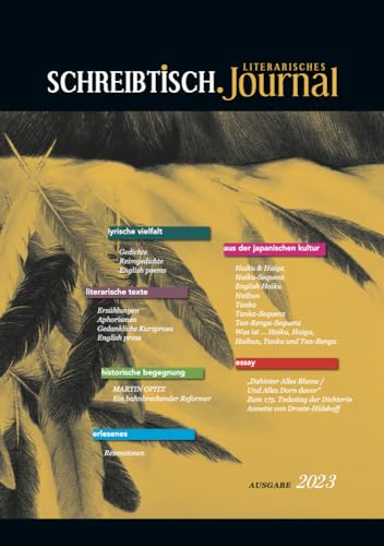 SCHREIBTISCH: Literarisches Journal - Ausgabe 2023 SCHREIBTISCH: Literarisches Journal - Ausgabe 2023 von edition federleicht
