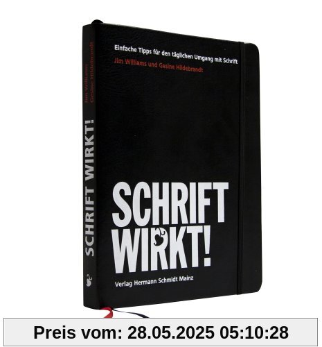 SCHRIFT WIRKT! Einfache Tipps für den täglichen Umgang mit Schrift