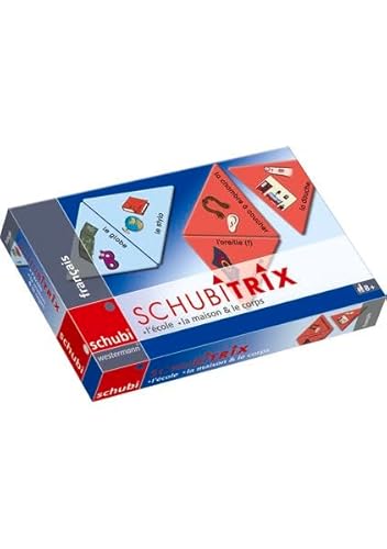SCHUBITRIX français: Lécole, la maison & le corps