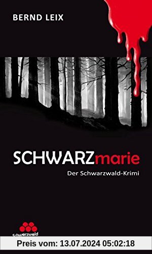 SCHWARZmarie: Der Schwarzwald-Krimi