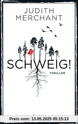 SCHWEIG!: Thriller