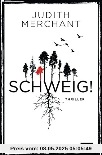 SCHWEIG!: Thriller