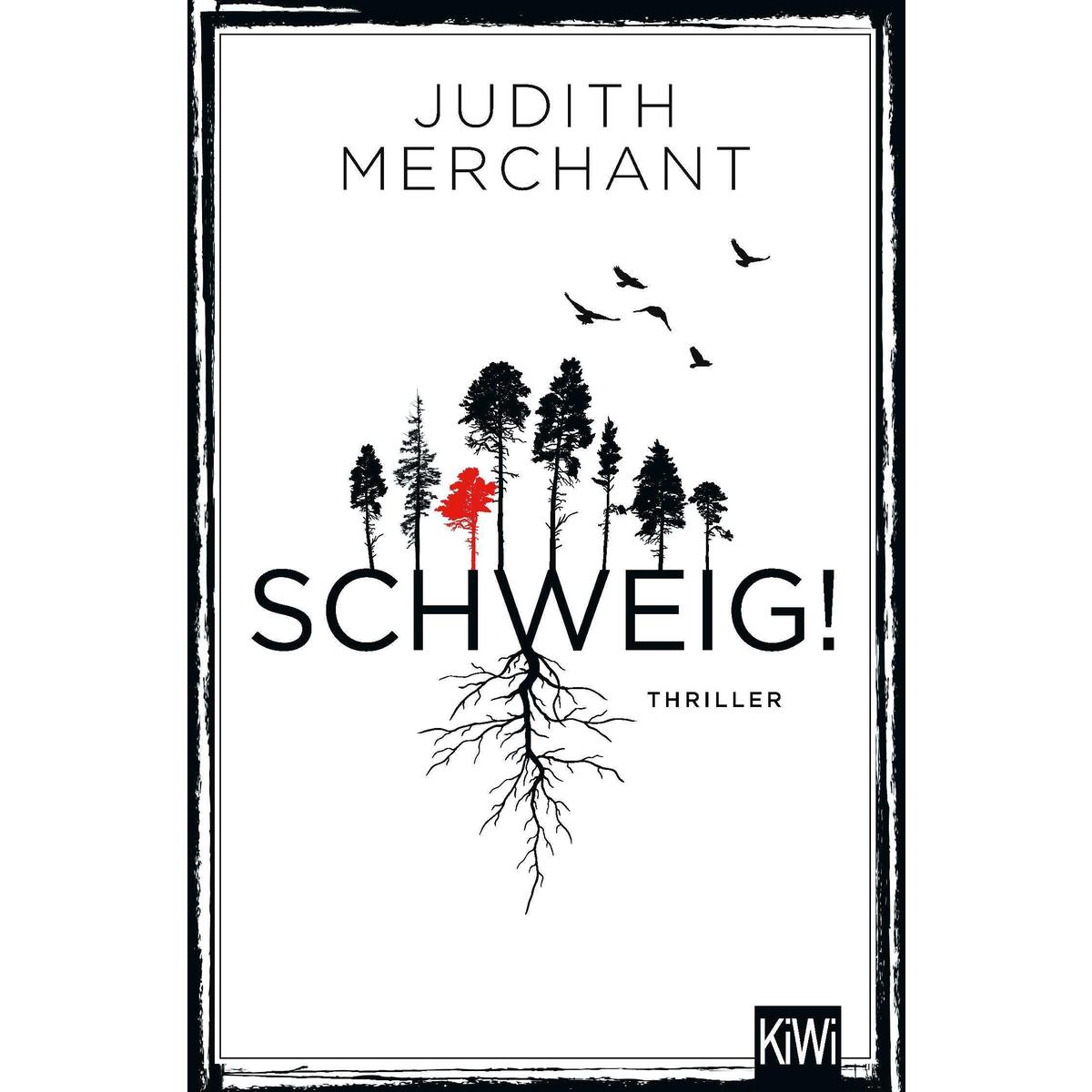 SCHWEIG! von Kiepenheuer & Witsch GmbH