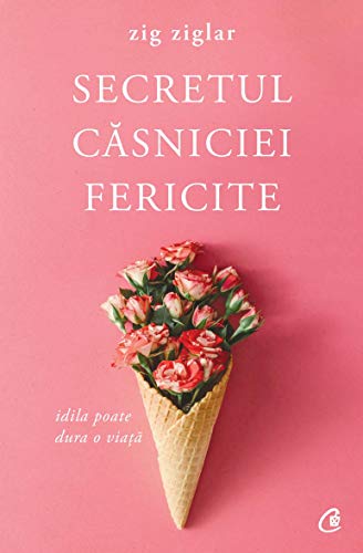 SECRETUL CASNICIEI FERICITE EDITIA A II-A SECRETUL CASNICIEI FERICITE EDITIA A II-A von Curtea Veche