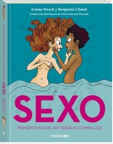 Sexo: Sexo. Primeros pasos, sin tabús ni complejos (Álbumes Informativos) von Andana Editorial