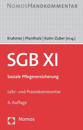 SGB XI: Soziale Pflegeversicherung (SGB, 11) von Nomos