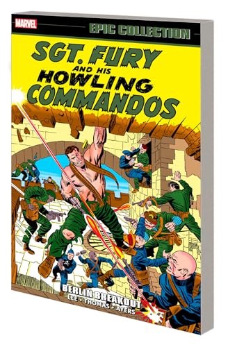 Sgt. Fury Epic Collection: Berlin Breakout (Sgt. Fury and His Howling Commandos Epic Collection, 2) von Marvel