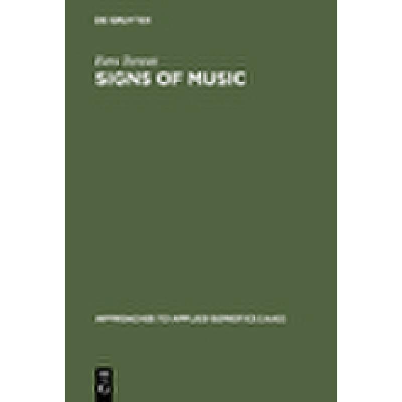 Signs of music - a guide to musical semiotics Signs of music - a guide to musical semiotics