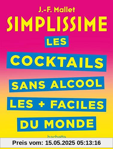 SIMPLISSIME Les cocktails sans alcool les + faciles du monde (CUISINE)