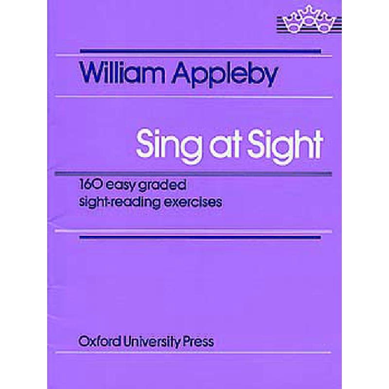 Sing at sight - 160 easy graded sight reading exercises