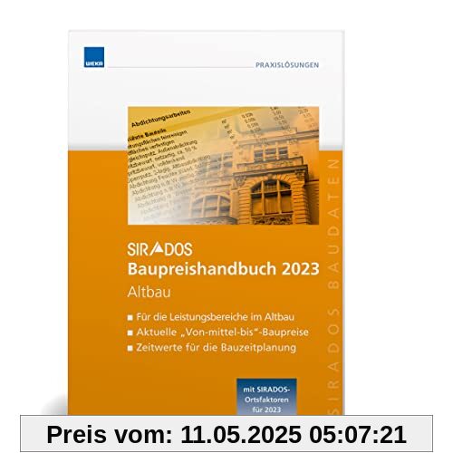 SIRADOS Baupreishandbuch 2023 – Altbau: Sicherheit und Kompetenz durch aktuelle marktrecherchierte Baupreise zum Überall hin mitnehmen! SIRADOS Baupreishandbuch 2023 – Altbau: Sicherheit und Kompetenz durch aktuelle marktrecherchierte Baupreise zum Überall hin mitnehmen!