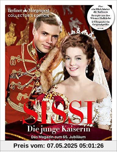 SISSI – Die junge Kaiserin: Das Magazin zum 65. Jubiläum des Filmklassikers - Teil 2 SISSI – Die junge Kaiserin: Das Magazin zum 65. Jubiläum des Filmklassikers - Teil 2