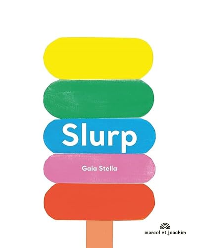 Slurp von MARCEL JOACHIM