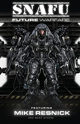 SNAFU Future Warfare SNAFU Future Warfare von Cohesion Press