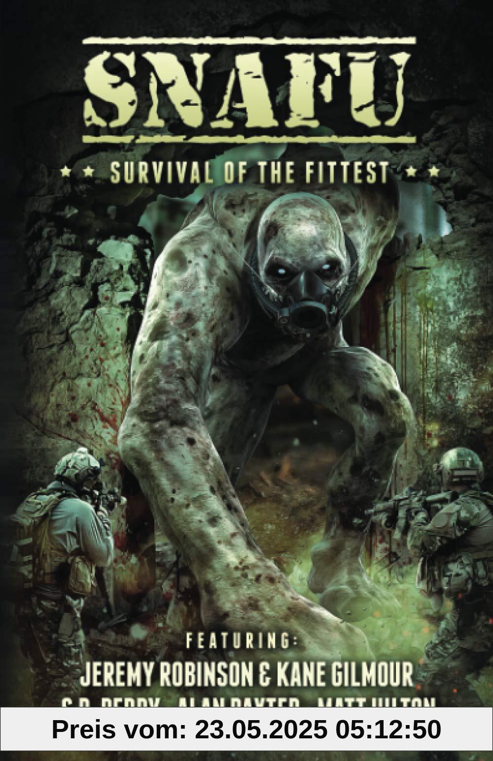 SNAFU: Survival of the Fittest