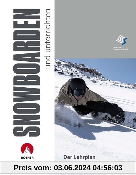 SNOWBOARDEN und unterrichten: Der Lehrplan (Wissen & Praxis)
