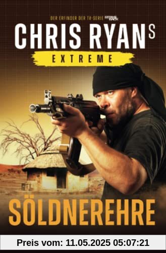 SÖLDNEREHRE (Extreme 4): Thriller