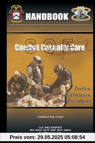 SOF Combat Casualty Care Hand book SOF Combat Casualty Care Hand book