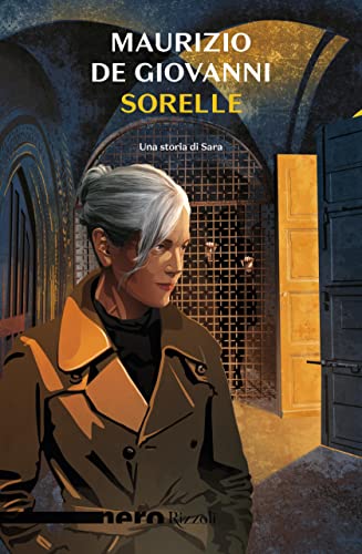 Sorelle. Una storia di Sara (Nero Rizzoli)