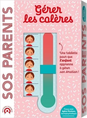 SOS Parents - Gérer les colères (avec une tablette de retour au calme): Une tablette pour que l'enfant apprenne à gérer son émotion ! von FLEURUS