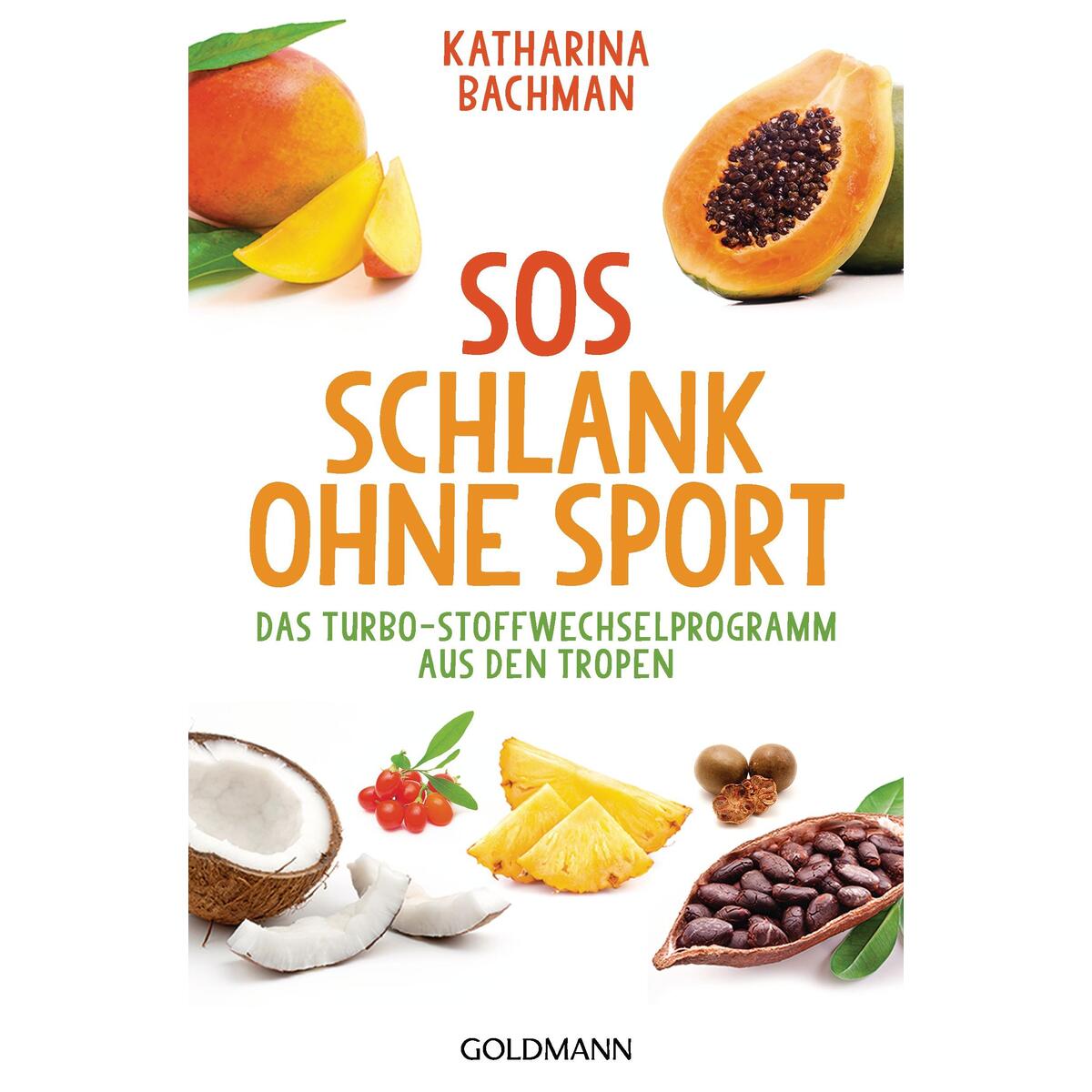 SOS - Schlank ohne Sport von Goldmann