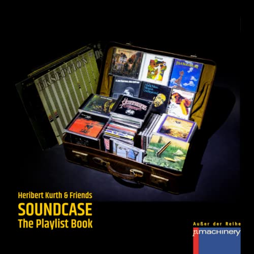 SOUNDCASE: The Playlist Book (AdR - Außer der Reihe) von p.machinery