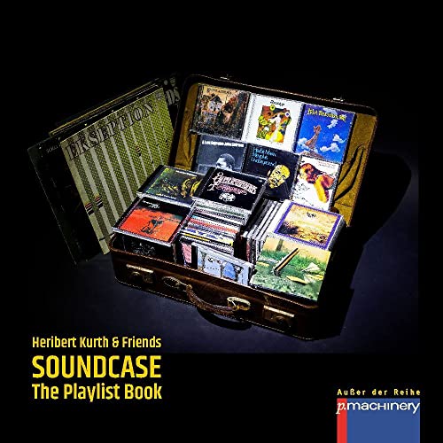 SOUNDCASE: The Playlist Book (AdR - Außer der Reihe) SOUNDCASE: The Playlist Book (AdR - Außer der Reihe) von p.machinery
