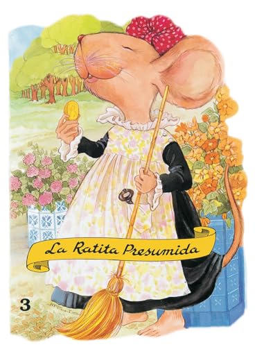 La Ratita Presumida = The Boastful Little Mouse (Troquelados clásicos, Band 3) von Combel Editorial